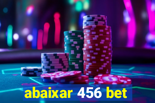 abaixar 456 bet